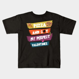 Pizza And Cat My Perfect Valentines Kids T-Shirt